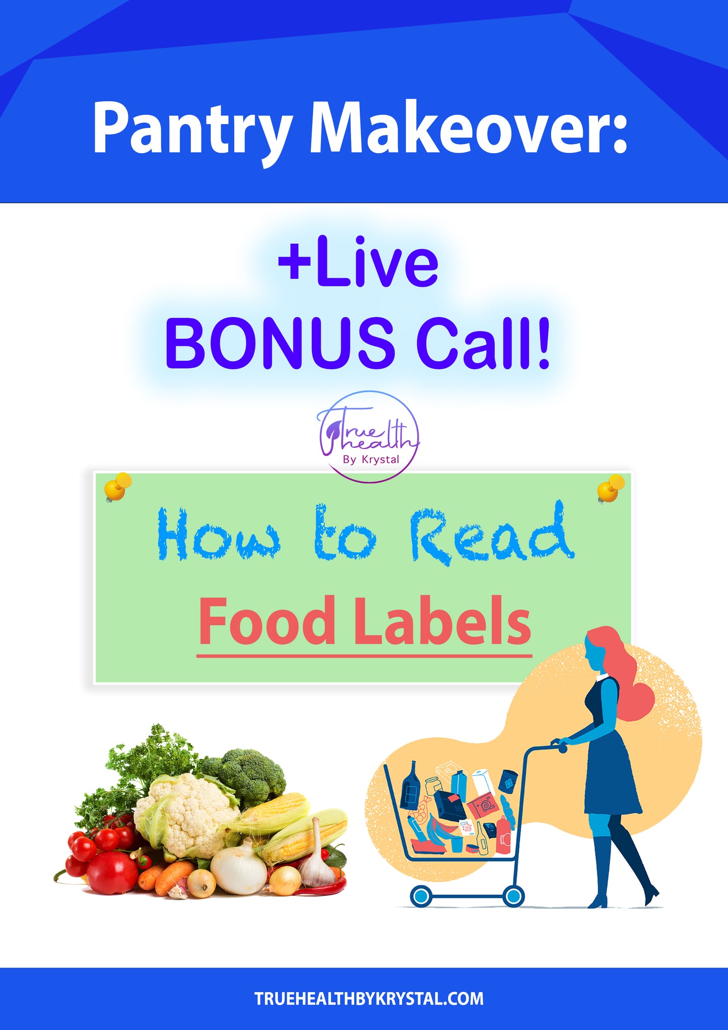 Pantry Makeover +Bonus: How to Read Food Labels